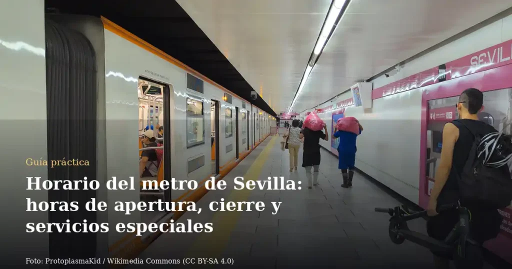 Horario del metro de Sevilla: horas de apertura, cierre y servicios especiales
