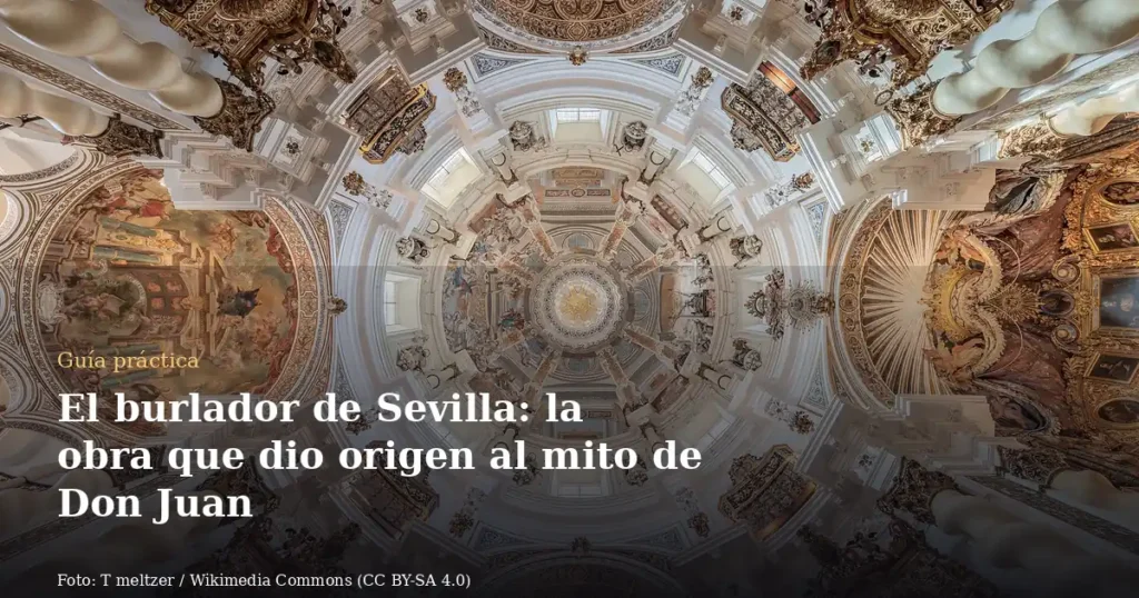El burlador de Sevilla: la obra que dio origen al mito de Don Juan