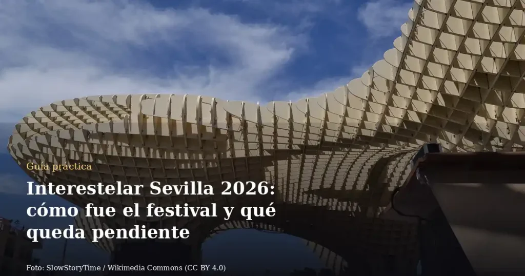 Interestelar Sevilla 2026: cómo fue el festival y qué queda pendiente